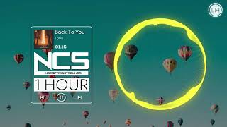 (1 Hour x Lyrics) Back To You ♫ - Tobu | NCS 2022