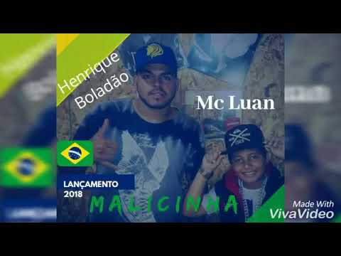 HENRIQUE BOLADÃO E MC LUAN - MALICINHA