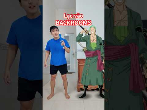 Vẽ Zoro lạc vào Backrooms