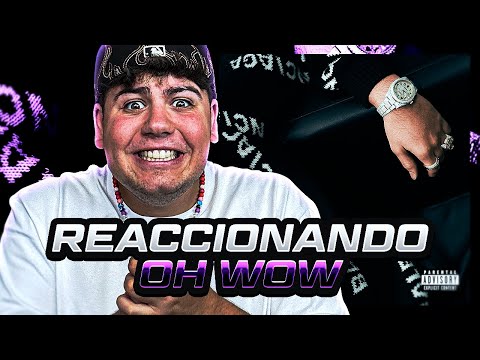 REACCIÓN a CLARENT - OH WOW (Official Video)