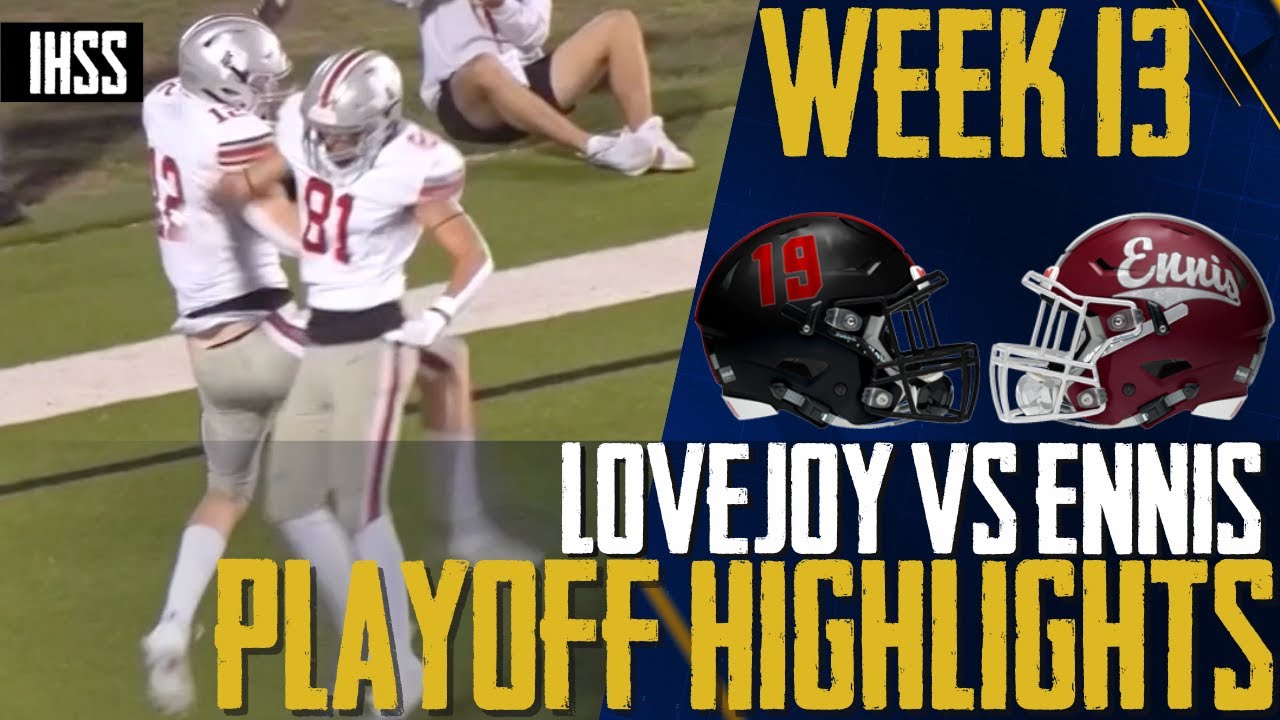 Lovejoy vs Ennis - 2023 Week 13 Football Highlights