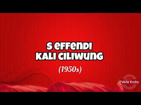 S Effendi ~ Kali Ciliwung (1950s)