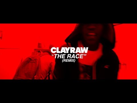 Clayraw - ''The Race'' [Remix] (Official Video) Shot by @rwfilmss