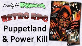 Retro RPG: Puppetland & Power Kill