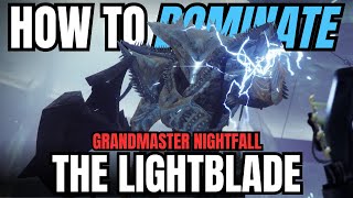 How to DOMINATE The Lightblade Grandmaster!