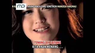 Download lagu Sarah Saputri - Aku Dan Kamu Satu (OST MANUSIA HARIMAU) - Versi VCD Karaoke Soundtrack Sinetron mp3