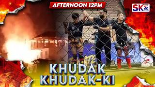 Download lagu 'KHUDAK KHUDAK-KI' [28/07/26 ] [LIVE] mp3