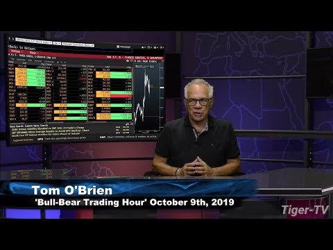 October 9th, 2019 - Bull-Bear Trading Hour on TFNN