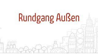 Rundgang außen