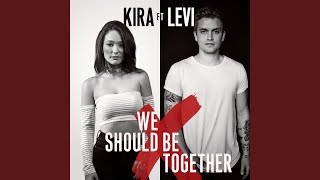 We Should Be Together