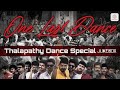 Thalapathy Vijay One Last Dance Special Music Jukebox Hits Songs Mass