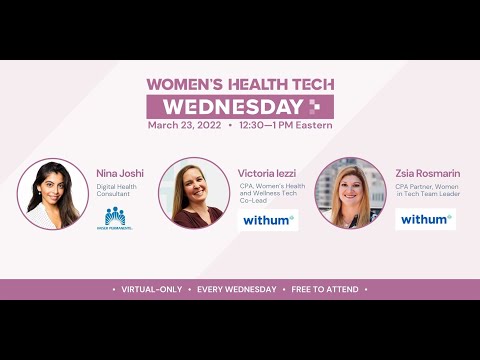 Women's Health Tech Wednesdays | Victoria Iezzi and Zsia Rosmarin from Withum
