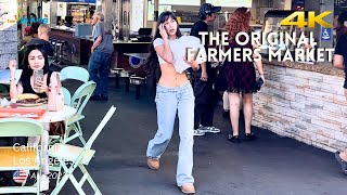 THE ORIGINAL FARMERS MARKET 💃🏻 LA [4K] California 🇺🇸