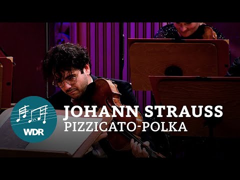 Johann Strauss - Pizzicato Polka | Juraj Cizmarovic | WDR Funkhausorchester