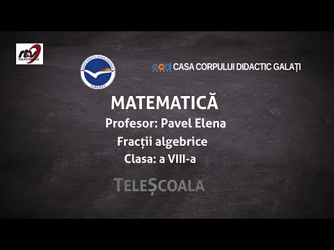 Matematică - Clasa a 8-a - Fracţii algebrice