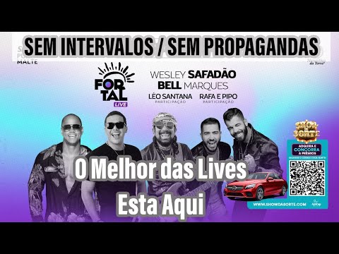 A MELHOR LIVE Fortal - Wesley Safadão e Bell Marques (SEM INTERVALOS E PROPAGANDAS)