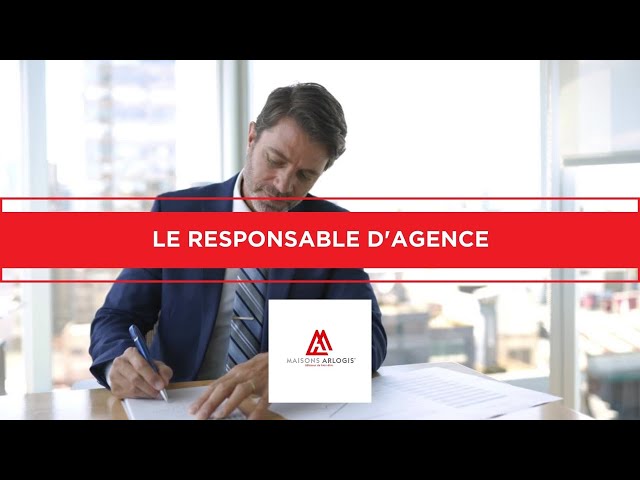 Maisons Arlogis : Focus sur le métier de responsable d’agence