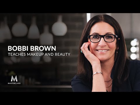 Bobbi Brown Teaches Makeup and Beauty | Official Trailer | MasterClass