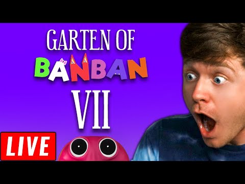 LIVE - GARTEN OF BANBAN 7! (Full Game)