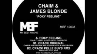 Chaim & James Blonde - Roxy Feeling