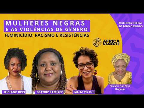 MULHERES NEGRAS E AS VIOLÊNCIAS DE GÊNERO: FEMINICÍDIO, RACISMO E RESISTÊNCIAS