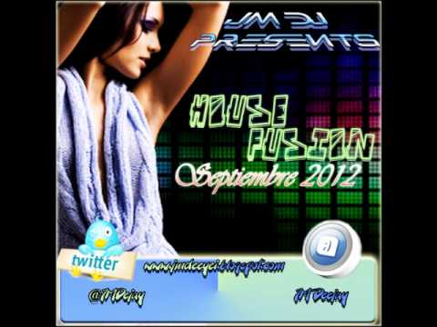 01. JM Dj Presents HouseFusion Septiembre 2012