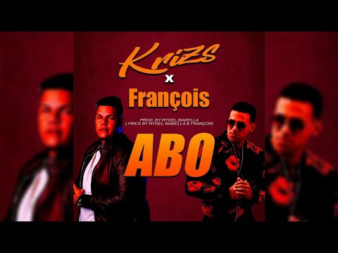 Krizs x François - Abo (Prod. Rygel Isabella)