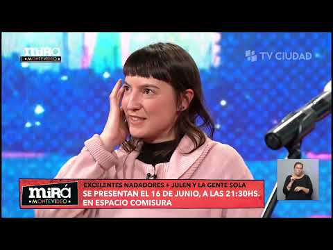 Mirá Montevideo - Entrevista y música en vivo - "Julen y la gente sola" y "Excelentes nadadores"