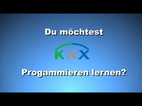 Du möchtest KNX Programmieren lernen?