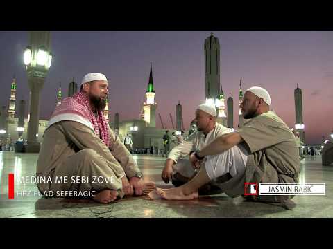 Medina me sebi zove - Ilahija uživo, hfz.Fuad Seferagić,  Medina 2017
