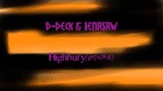 D-Deck & Ienasaw-Highbury
