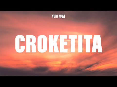 Yeri Mua, La Loquera - Croketita (Letra/Lyrics)