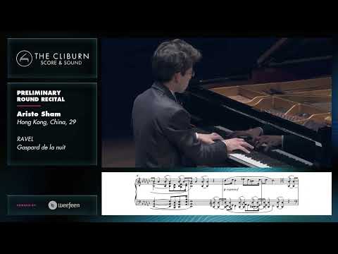 Aristo Sham: RAVEL Gaspard de la nuit - CLIBURN SCORE & SOUND