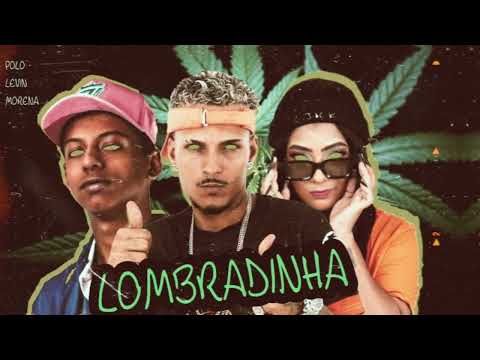 MC POLO FEAT MC LEVIN E MC MORENA - LOMBRADINHA - (REMIX BREGA FUNK)