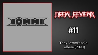 Iommi (2000) by Tony Iommi| DrewReviews #10