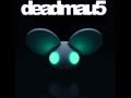 Deadmau5 - Creep