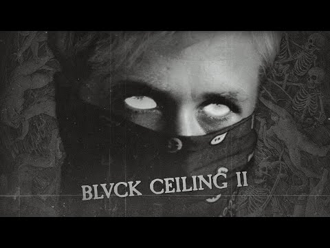 BLVCK CEILING / BEST OF MIX #2 / You Are Unsuccessfully Trying to Escape From Your Past