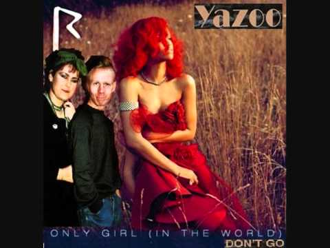Nobletec MashMix 2o1o - Rihanna Vs Yazoo - Only Girl In The World (Don't Go)