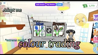 roblox adopt me colour trading! (Kana) *extreme mode*