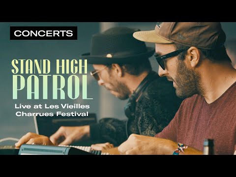 Stand High Patrol - Live at Les Vieilles Charrues Festival (2022) | Qwest TV