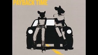 Dysfunctional Psychedelic Waltons - Payback Time (Nellee Hooper Master Mix)
