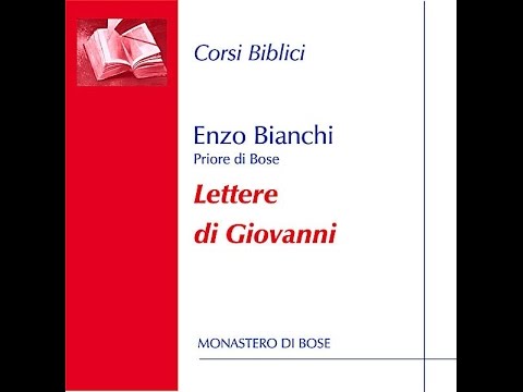 Enzo Bianchi Lettere di Giovanni Ed. Qiqajon
