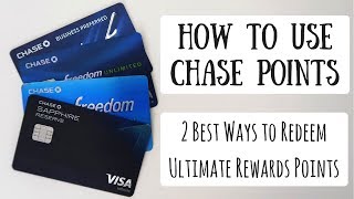 How to Redeem Chase Ultimate Rewards Points | 2 Ways to Maximize Your Points for Free Travel