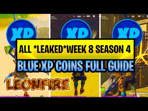 ALL Week 8 Season 4 BLUE XP Coins In Fortnite LEAKED | QUICK & EASY Full Guide