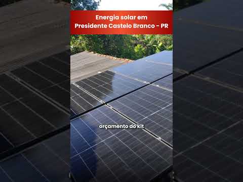 Energia solar em Presidente Castelo Branco-PR: economia de até R$ 8 mil por ano
