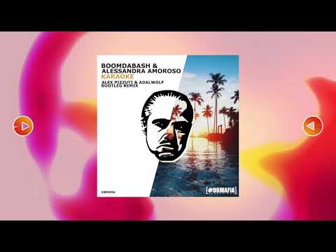 Boomdabash, Alessandra Amoroso - Karaoke (Alex Pizzuti & Adalwolf Remix)