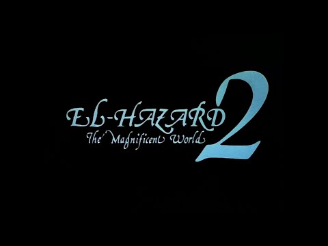 El-Hazard The Magnificent World OVA 2 OP [1080p]