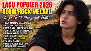 Download lagu SLOW ROCK MELAYU TERBAIK 2026 / AKU IKHLASKAN / Full Album Lagu Malaysia Paling Menyayat Hati mp3