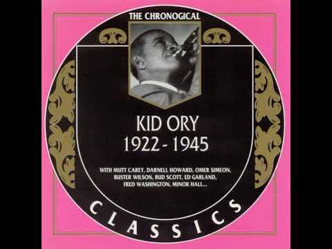 KID ORY  1922-1945 (1999) (FULL ALBUM)