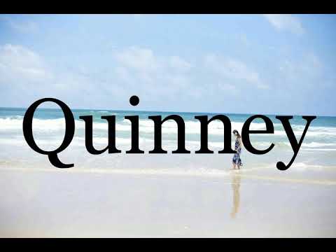 How To Pronounce Quinney🌈🌈🌈🌈🌈🌈Pronunciation Of Quinney